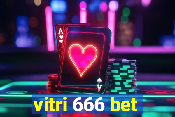 vitri 666 bet